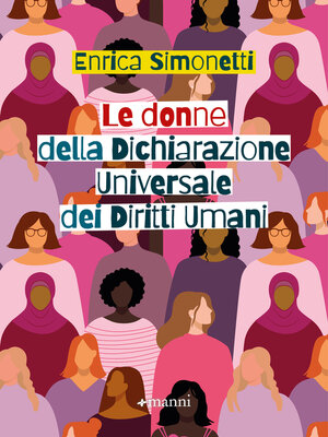 cover image of Le donne della Dichiarazione Universale dei Diritti Umani